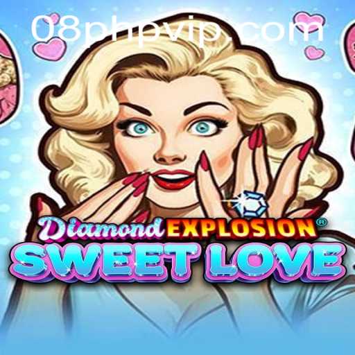 Dive into the World of DiamondExplosionSweetLove: A Thrilling Adventure